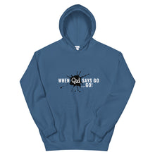 Load image into Gallery viewer, Go Unisex Hoodie