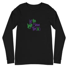 Load image into Gallery viewer, Shine Thr(U) Unisex Long Sleeve Tee
